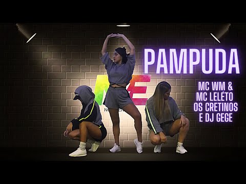 Pampuda - MC WM & MC Leléto & Os Cretinos e DJ Gege - Nova Energia - Coreografia Nova Energia
