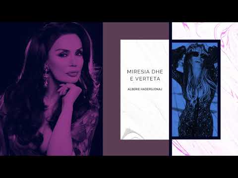 Alberije Hadergjonaj - Miresia dhe e verteta