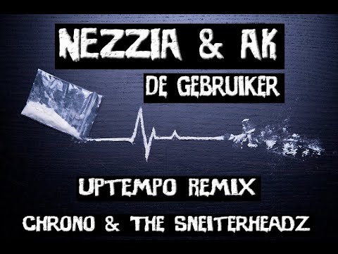 De Gebruiker (Nezzia & AK Uptempo Remix) [2023]