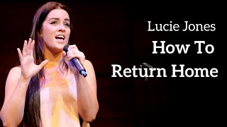 Lucie Jones - HOW TO RETURN HOME (Kerrigan-Lowdermilk)