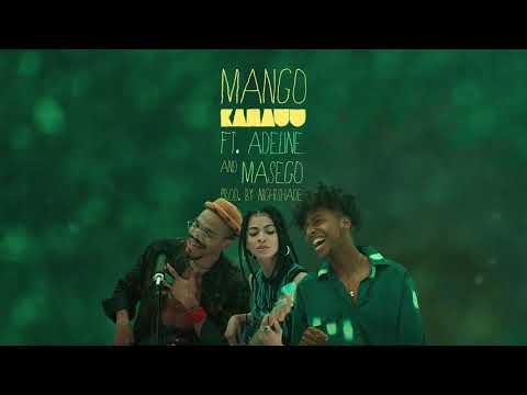 KAMAUU - MANGO (feat. Adi Oasis & Masego) [Official Audio]