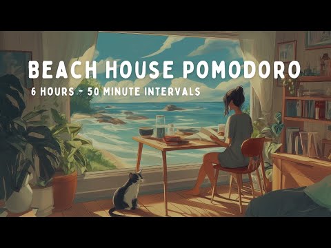 6 Hour Pomodoro | 50 Minute Intervals | Beach House ASMR Ambience with Ocean Waves 🌊🐚