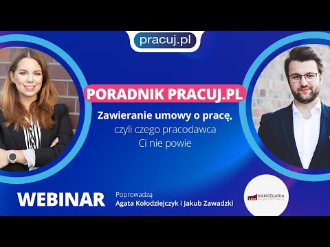 Poradnik Pracuj.pl - Zawieranie umowy o pracę - o czym warto wiedzieć?