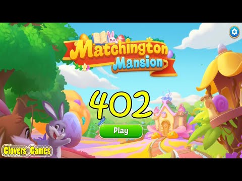 Matchington Mansion 402