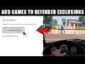 How To Add Games To Antivirus Windows Defender Exclusions Fix Mods Deletion Game Errors