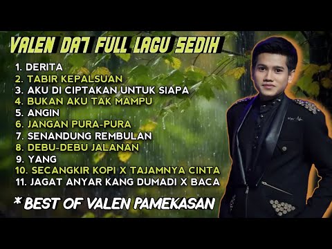 VALEN DA7 FULL LAGU SEDIH | BEST OF VALEN PAMEKASAN | FULL ALBUM