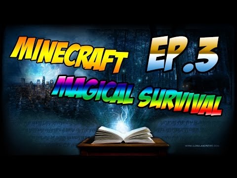 TheGamingSapphire - Minecraft: Magical Survival PT.3 (First spell :DD)