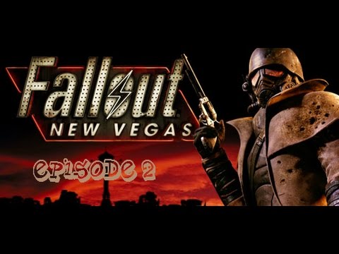 FALLOUT NEW VEGAS EP2   WE GONNA VISIT THE TOWN HO