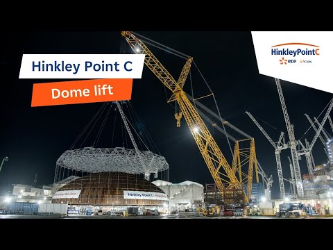 Hinkley Point C | Dome Lift