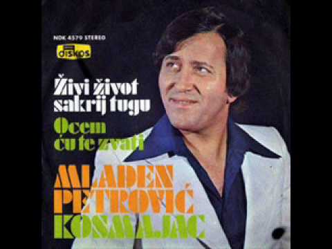 Mladen Petrovic Kosmajac-Hej zivote ti ne zuri tako.wmv