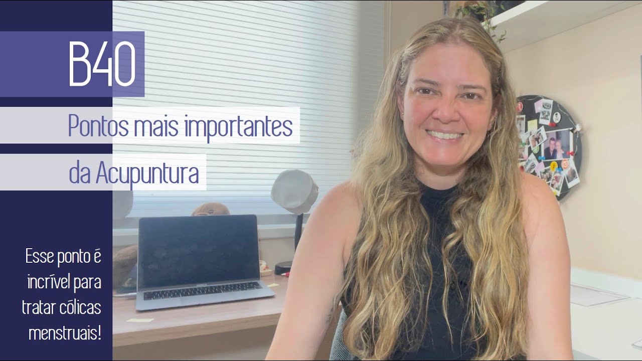 B40 - Pontos mais importantes da Acupuntura