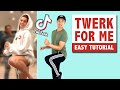 TWERK FOR ME TUTORIAL TIKTOK DANCE
