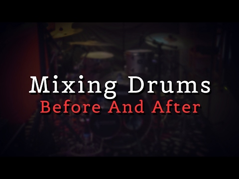 Mixing Drums - Before And After