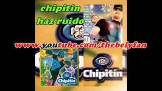 haz ruido chipitin