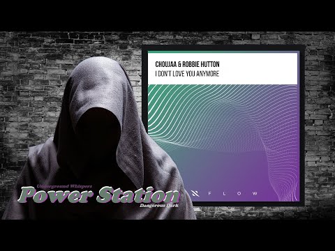 Choujaa & Robbie Hutton – I Don't Love You Anymore (Extended Mix) [Interplay Flow]