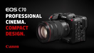Video thumbnail for Canon EOS C70: Professional Cinema and Compact Design by CanonUSA