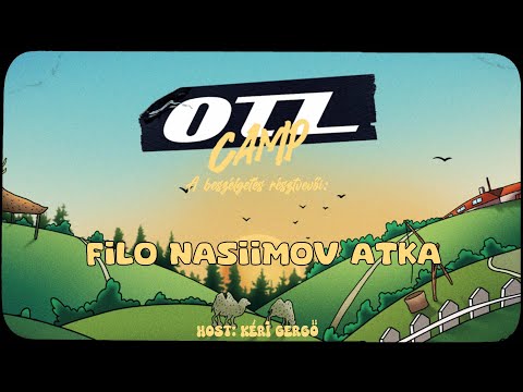 OTL CAMP X CLOUD WORLD - FILO, NASIIMOV, ATKA