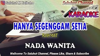 Download lagu HANYA SEGENGGAM SETIA ll KARAOKE MALAYSIA ll RAHMAT ll NADA WANITA ES=DO mp3