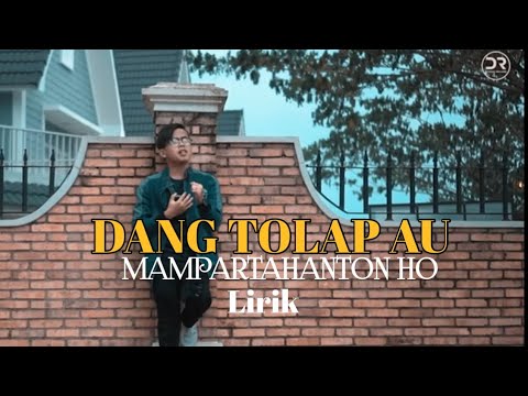DANG TOLAP AU MAMPARTAHANTON HO - ALDO SIMAMORA || VIDEO LIRIK LAGU