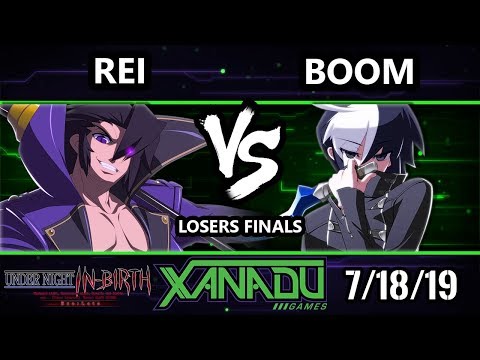 F@X 311 UNIST - Rei (Gordeau) Vs. Boom (Seth) - Under Night In-Birth Losers Finals