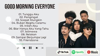 Download lagu KUMPULAN LAGU TERBAIK GOOD MORNING EVERYONE UNTUK AWALI HARI DENGAN BAHAGIA! mp3 Download lagu KUMPULAN LAGU TERBAIK GOOD MORNING EVERYONE UNTUK AWALI HARI DENGAN BAHAGIA! mp3