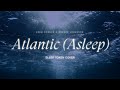 Atlantic Asleep Sleep Token Cover