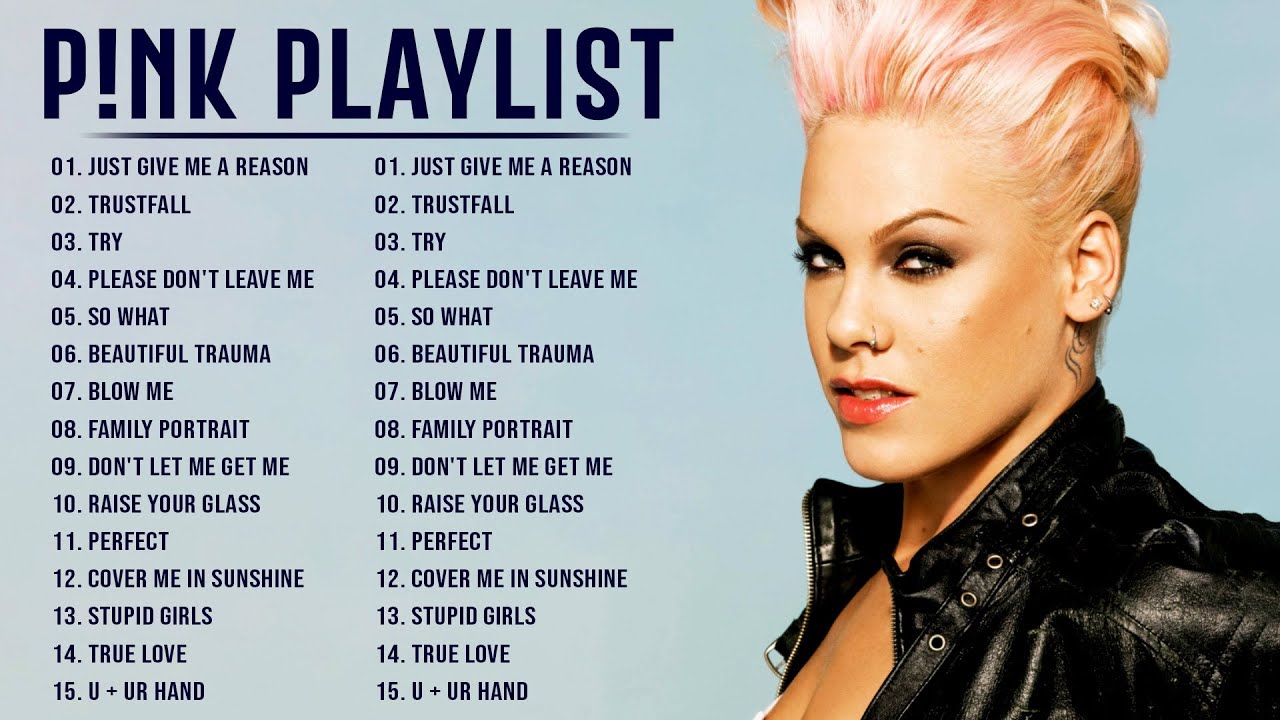 PINK - Greatest Hits 2025 - The Best of Pink - Pink Greatest Hits Full Album