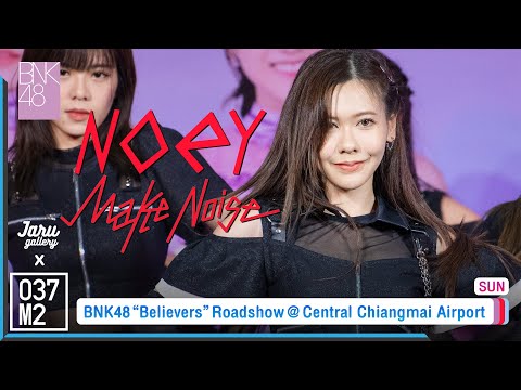 BNK48 Noey - Make noise @ BNK48 12th Single Believers Roadshow Mini Concert [Fancam 4K 60p] 220918