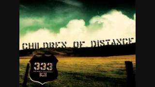 Children Of Distance- Engedj el
