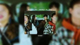 Download lagu be with you - mondays ft. lucy (slowed) mp3