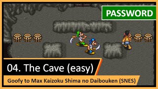 Password (Código Secreto): 4. A Caverna (easy) — Goofy to Max Kaizoku Shima no Daibouken (SNES)