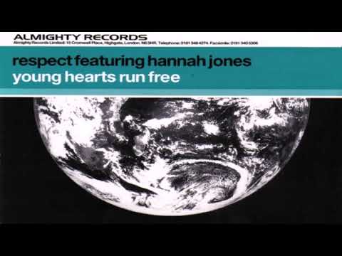 Respect Featuring Hannah Jones - Young Hearts Run Free (Paradise Loft Radio Edit)