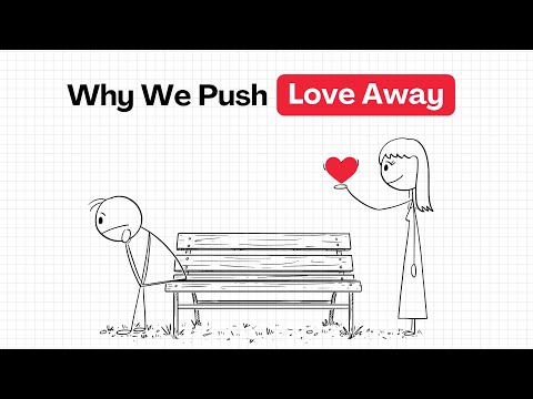 Psychology of People Who Push Others Away When They Need Love
