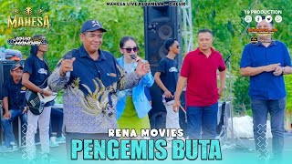Download lagu Rena Movies - Pengemis Buta I Mahesa Music Live Kedamean - Gresik mp3