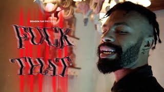 Dragon Ray - F**k That <R>