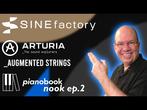SINE Factory | Arturia Augmented Strings | Pianobook Nook ep.2 |