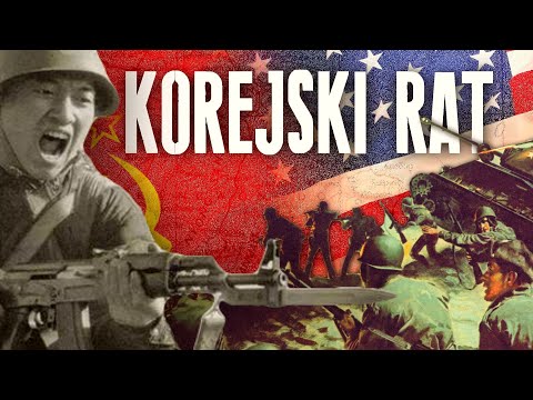 Zašto postoje Južna i Severna Koreja? - Korejski Rat