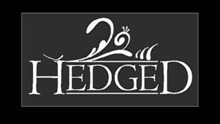 Hedged-A New Star In The Sky[High Quality]