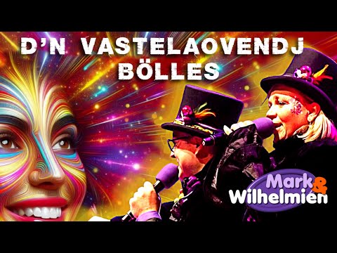d'n Vastelaovendj Bölles | Mark en Wilhelmien