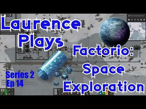 S2-E14 - Ice to meet you - Laurence Plays Factorio: Space Exploration
