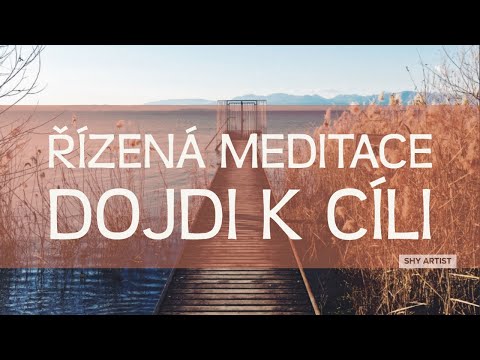 Dojděte ke svému cíli - řízená meditace