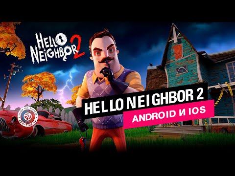 Видео Hello Neighbor 2 #2