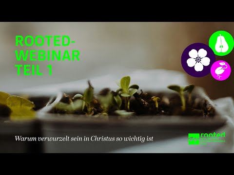 Rooted-Webinar Teil 1