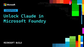Unlock Claude in Microsoft Foundry | ODSP934