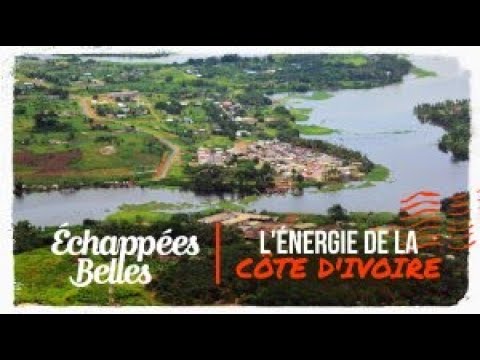 Échappées belles - L'énergie de la Côte d'Ivoire