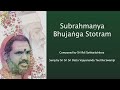 Sri Subrahmanya Bhujanga Stotram Sung By Sri Sri Sri Datta Vijayananda Teertha Swamiji