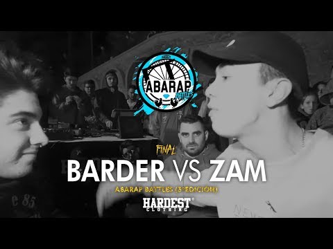BARDER vs ZAM - Final - Abarap Battles (3º Edición)