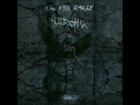 Calixto & GMAXX - Kerchak