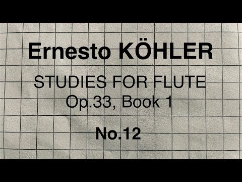 Ernesto Köhler - Study Op.33, Book 1, nr. 12