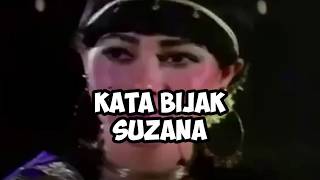 Download lagu Kata bijak Suzana mp3 Download lagu Kata bijak Suzana mp3